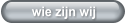 wie zijn wij