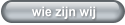 wie zijn wij